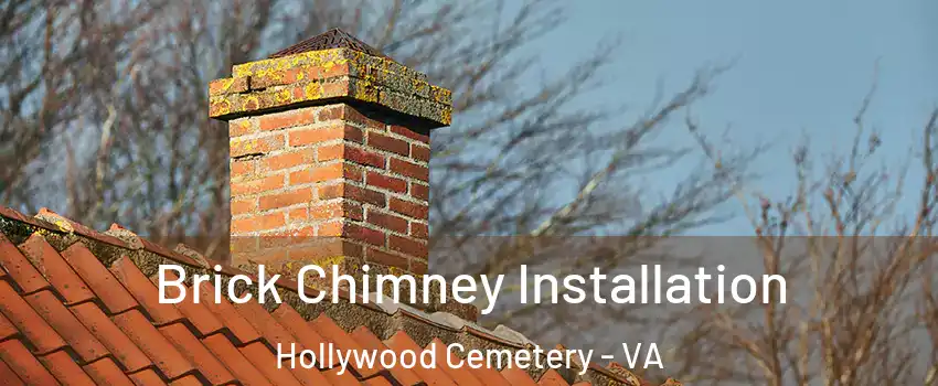 Brick Chimney Installation Hollywood Cemetery - VA