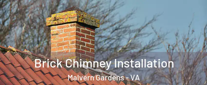 Brick Chimney Installation Malvern Gardens - VA