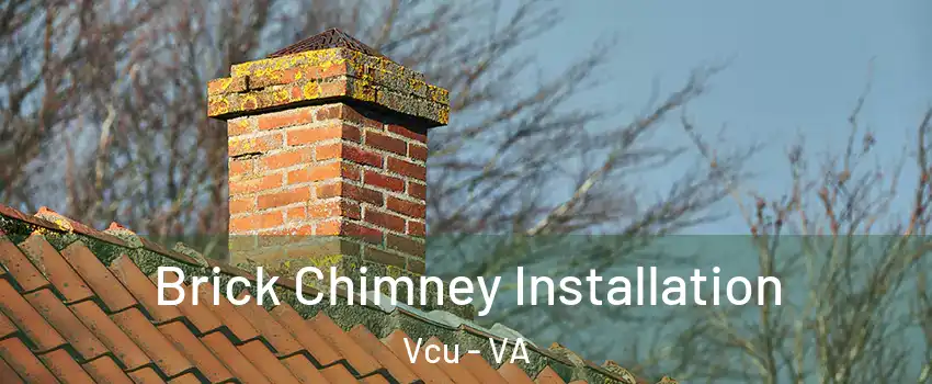 Brick Chimney Installation Vcu - VA