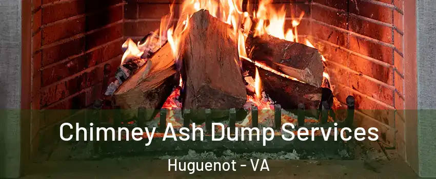 Chimney Ash Dump Services Huguenot - VA