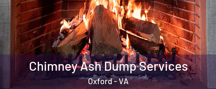 Chimney Ash Dump Services Oxford - VA