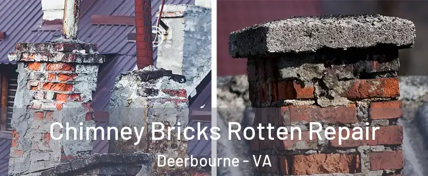 Chimney Bricks Rotten Repair Deerbourne - VA
