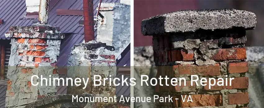 Chimney Bricks Rotten Repair Monument Avenue Park - VA