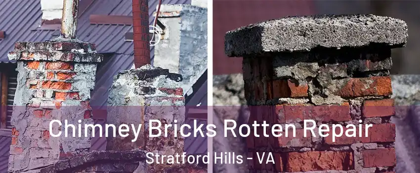 Chimney Bricks Rotten Repair Stratford Hills - VA