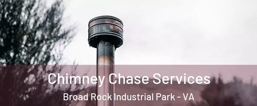 Chimney Chase Services Broad Rock Industrial Park - VA