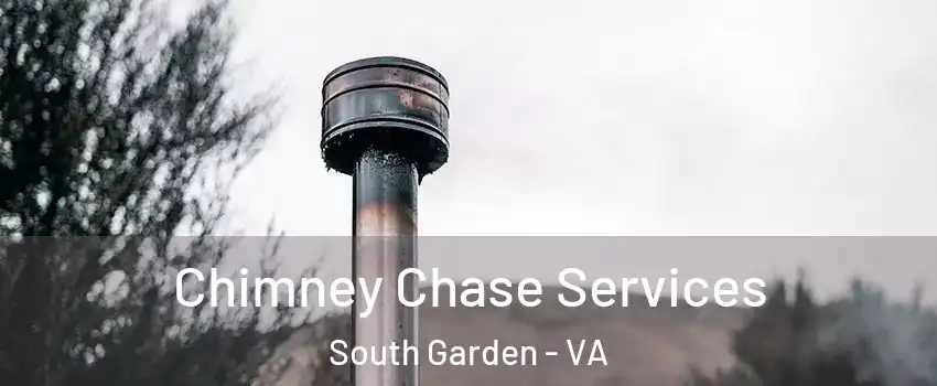 Chimney Chase Services South Garden - VA