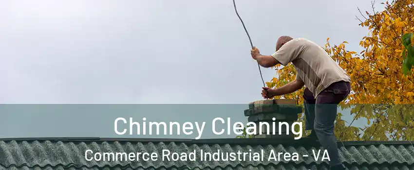 Chimney Cleaning Commerce Road Industrial Area - VA