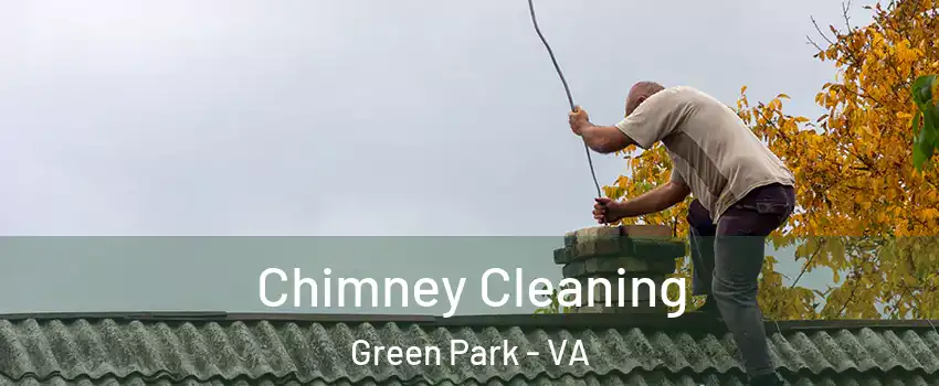 Chimney Cleaning Green Park - VA