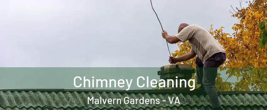 Chimney Cleaning Malvern Gardens - VA