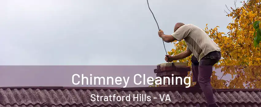 Chimney Cleaning Stratford Hills - VA