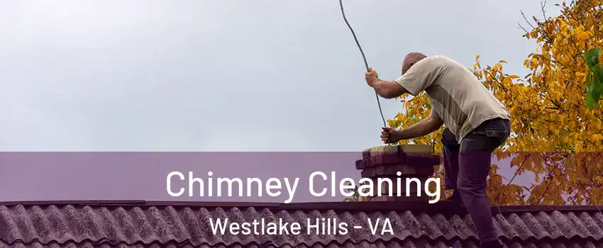 Chimney Cleaning Westlake Hills - VA
