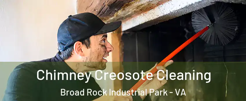 Chimney Creosote Cleaning Broad Rock Industrial Park - VA