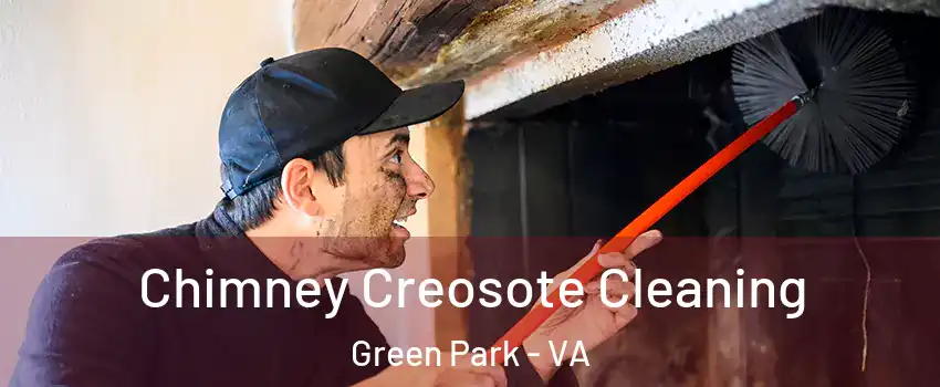 Chimney Creosote Cleaning Green Park - VA