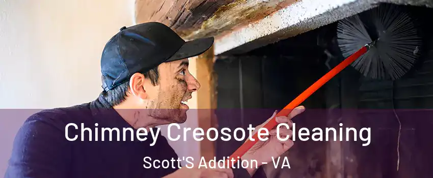 Chimney Creosote Cleaning Scott'S Addition - VA