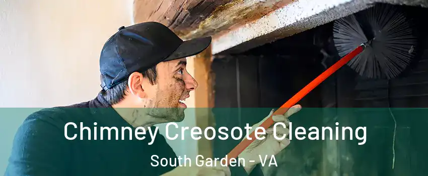 Chimney Creosote Cleaning South Garden - VA