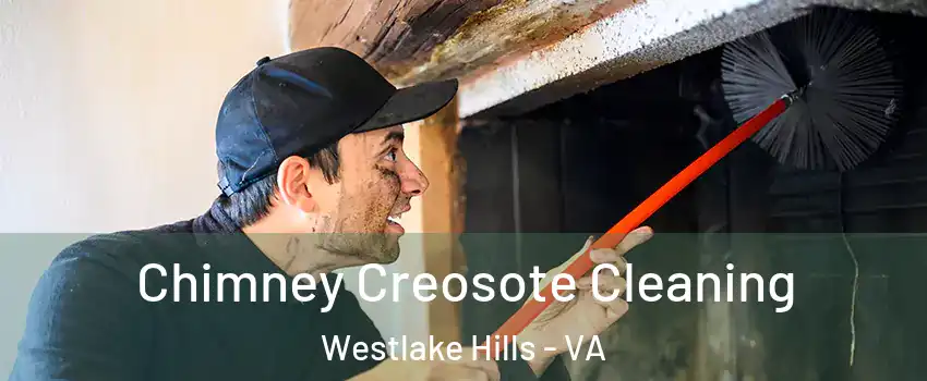 Chimney Creosote Cleaning Westlake Hills - VA