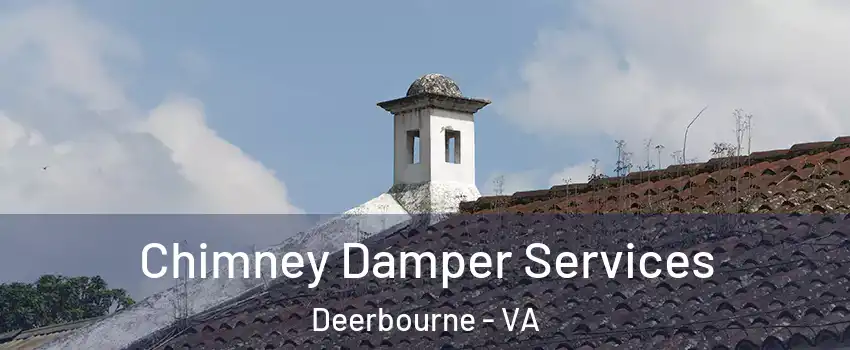 Chimney Damper Services Deerbourne - VA