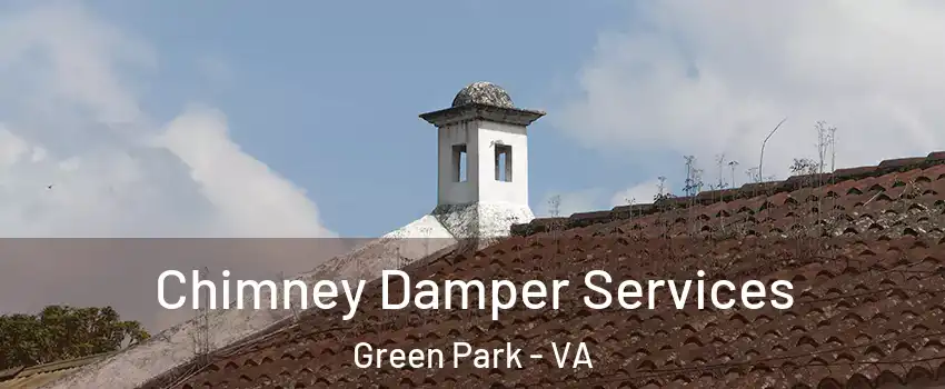 Chimney Damper Services Green Park - VA