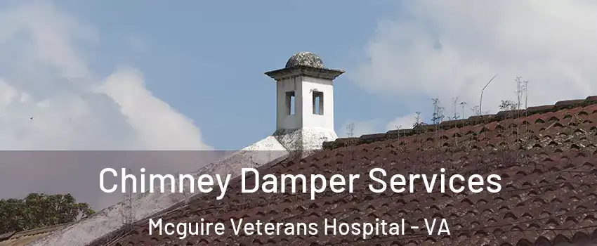 Chimney Damper Services Mcguire Veterans Hospital - VA