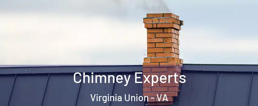 Chimney Experts Virginia Union - VA