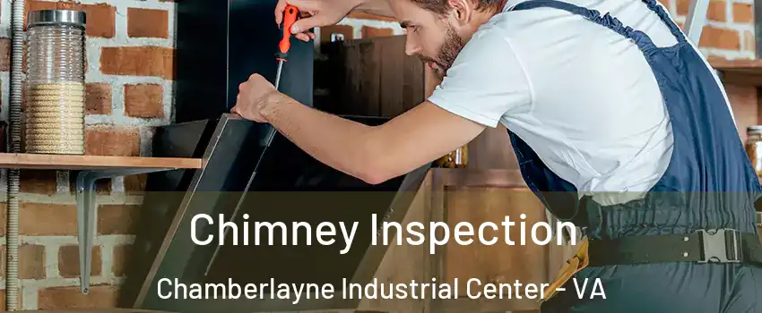 Chimney Inspection Chamberlayne Industrial Center - VA
