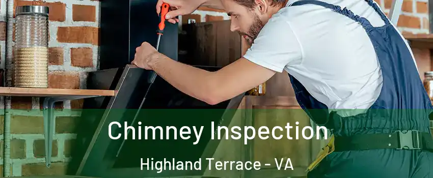 Chimney Inspection Highland Terrace - VA