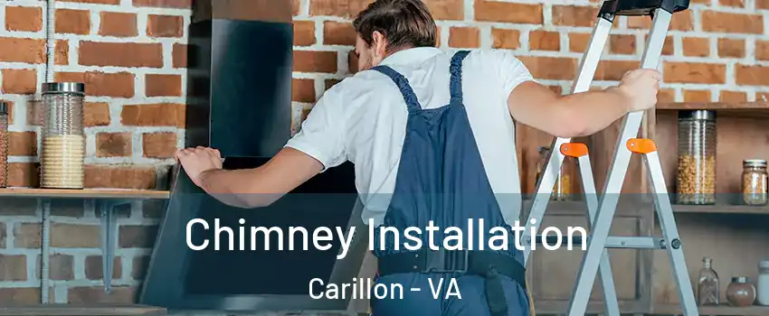 Chimney Installation Carillon - VA