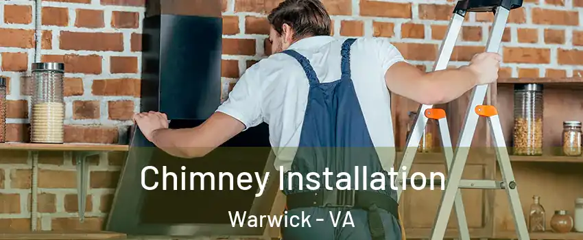 Chimney Installation Warwick - VA