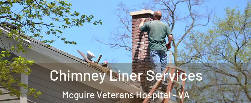 Chimney Liner Services Mcguire Veterans Hospital - VA