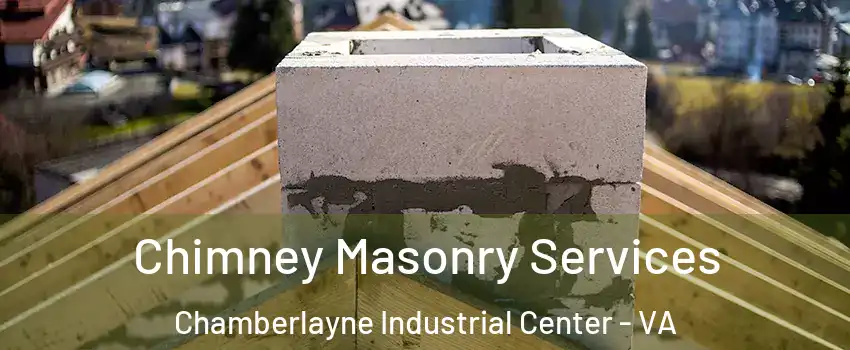Chimney Masonry Services Chamberlayne Industrial Center - VA