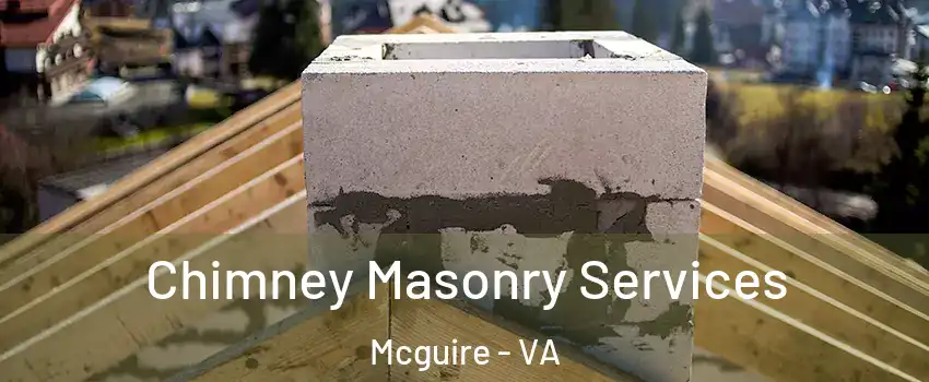 Chimney Masonry Services Mcguire - VA