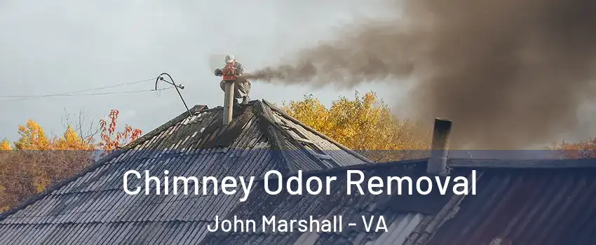 Chimney Odor Removal John Marshall - VA