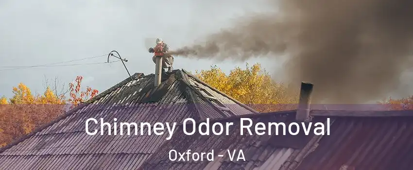 Chimney Odor Removal Oxford - VA