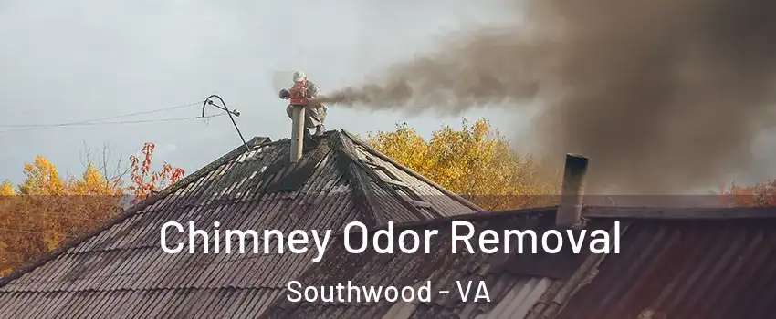 Chimney Odor Removal Southwood - VA