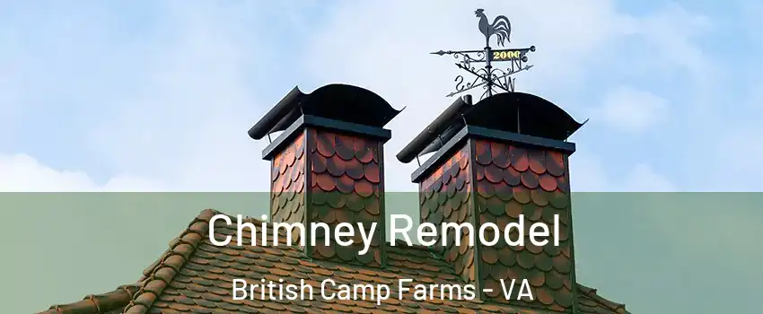 Chimney Remodel British Camp Farms - VA