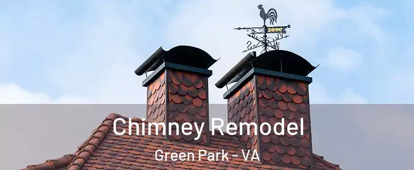 Chimney Remodel Green Park - VA