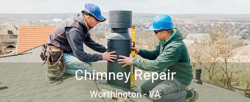 Chimney Repair Worthington - VA