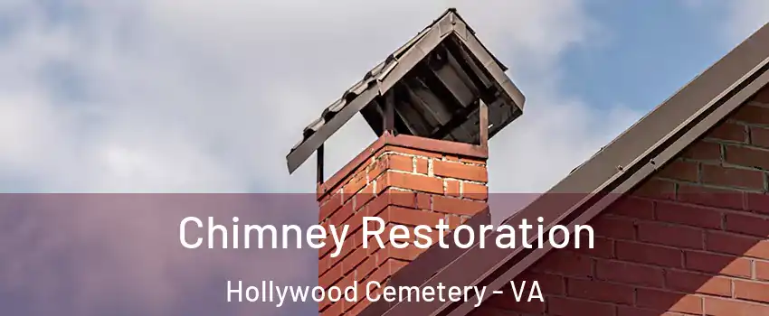 Chimney Restoration Hollywood Cemetery - VA