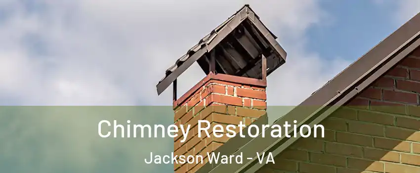 Chimney Restoration Jackson Ward - VA