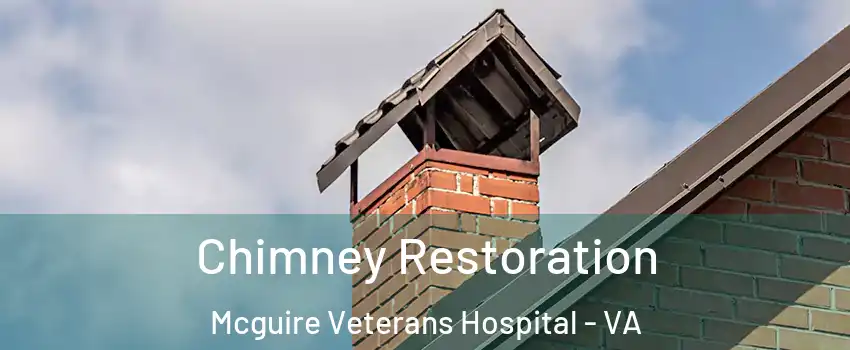 Chimney Restoration Mcguire Veterans Hospital - VA