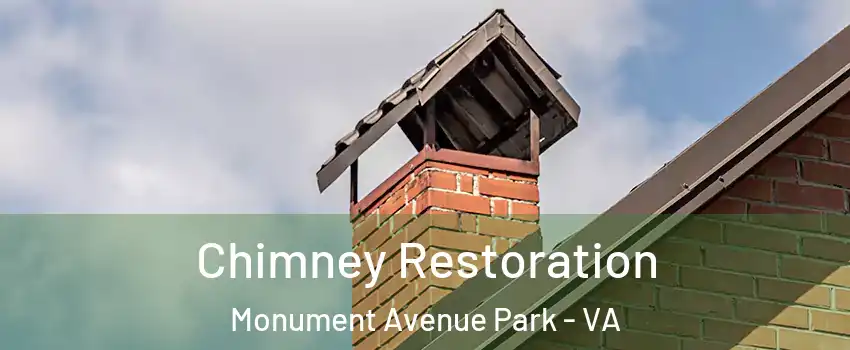 Chimney Restoration Monument Avenue Park - VA