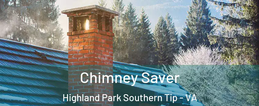 Chimney Saver Highland Park Southern Tip - VA