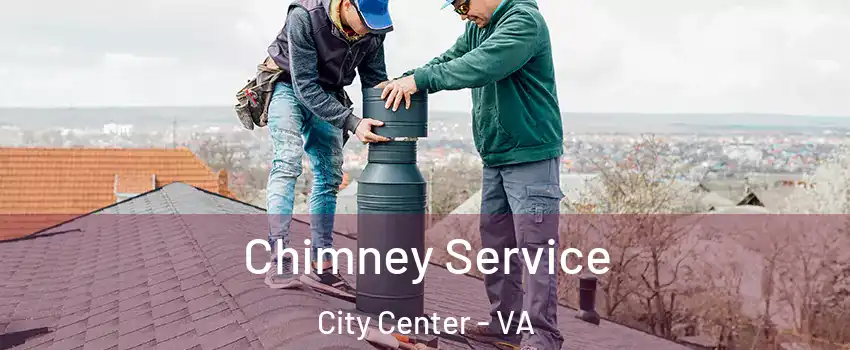 Chimney Service City Center - VA