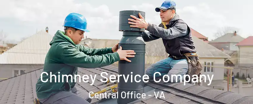 Chimney Service Company Central Office - VA