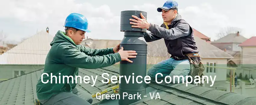 Chimney Service Company Green Park - VA