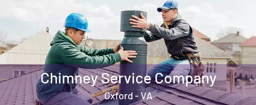 Chimney Service Company Oxford - VA