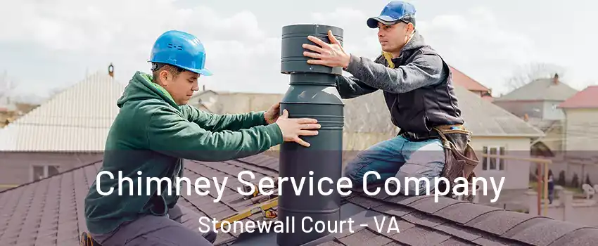 Chimney Service Company Stonewall Court - VA