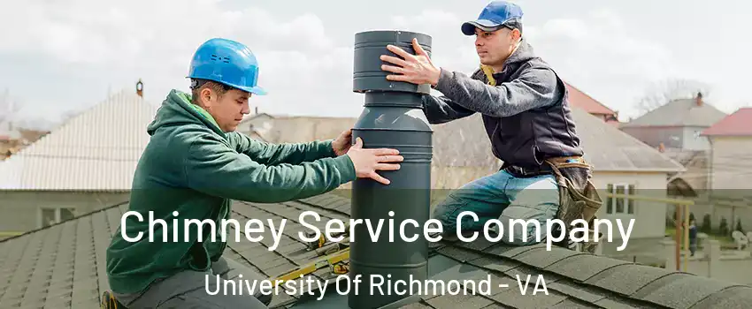 Chimney Service Company University Of Richmond - VA