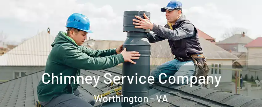 Chimney Service Company Worthington - VA