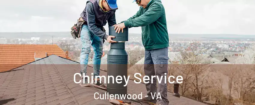 Chimney Service Cullenwood - VA